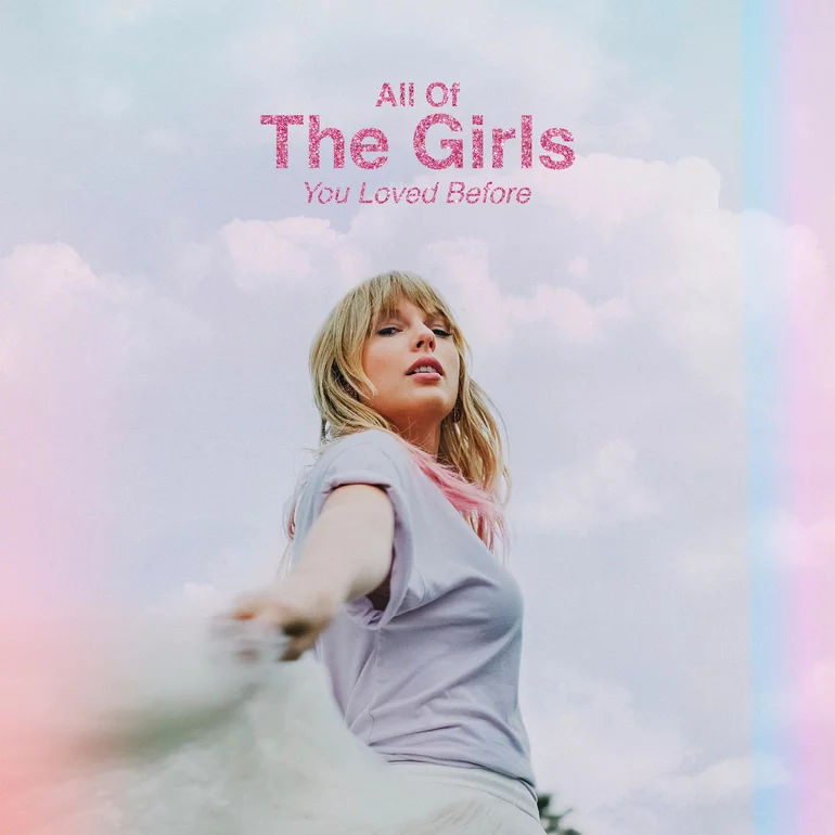 Taylor Swift — All Of The Girls You Loved Before cover artwork