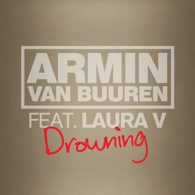 Armin van Buuren ft. featuring Laura V Drowning (Avicii Remix) cover artwork