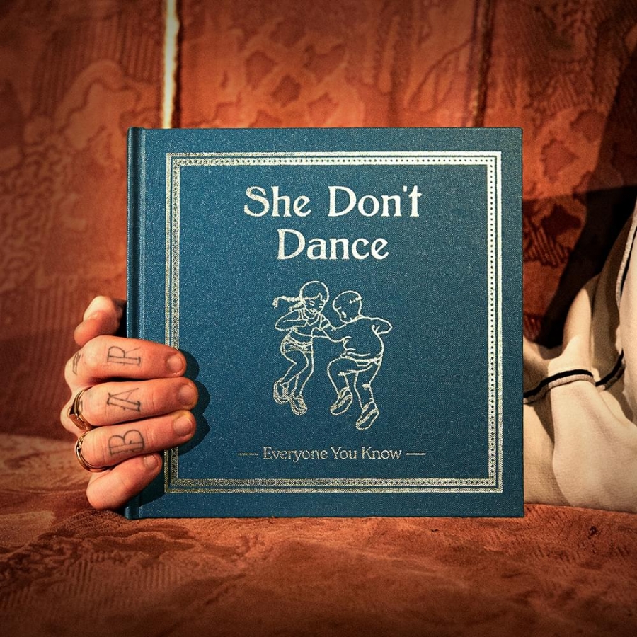 Everyone You Know She Don&#039;t Dance cover artwork