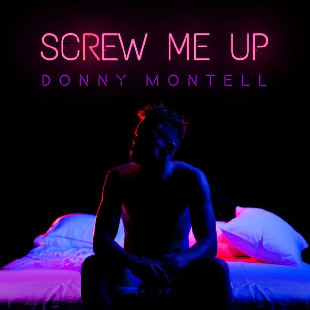 Donny Montell Screw Me Up cover artwork