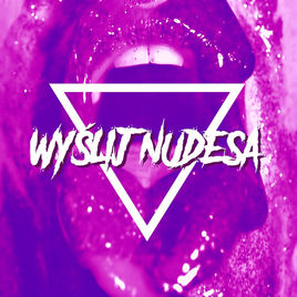 SexMasterka — Wyślij Nudesa cover artwork