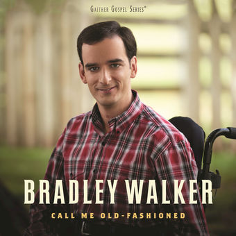 Bradley Walker Call Me Old-fashioned cover artwork