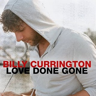 Billy Currington Love Done Gone cover artwork