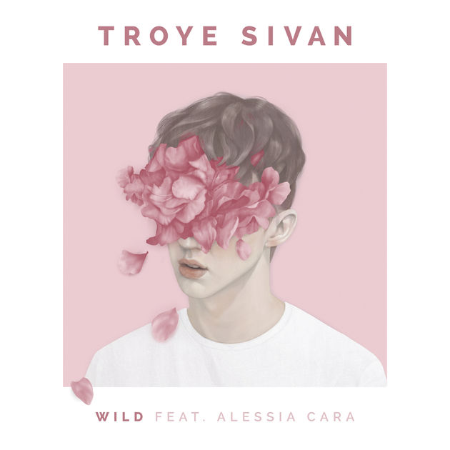 Troye Sivan ft. featuring Alessia Cara WILD cover artwork