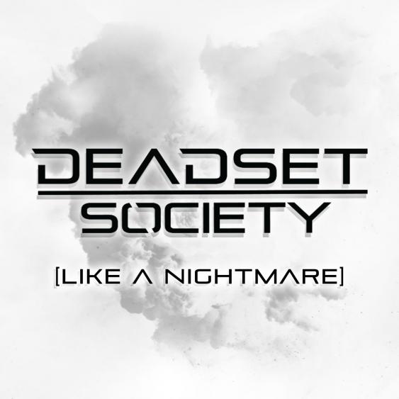 Deadset Society — Like a Nightmare cover artwork