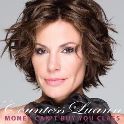 Countess Luann Money Can&#039;t Buy You Class cover artwork
