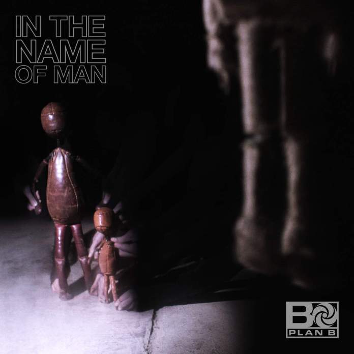 Plan B — In The Name Of Man cover artwork