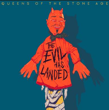 Queens of the Stone Age The Evil Has Landed cover artwork