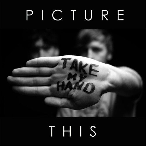 Picture This Take My Hand cover artwork