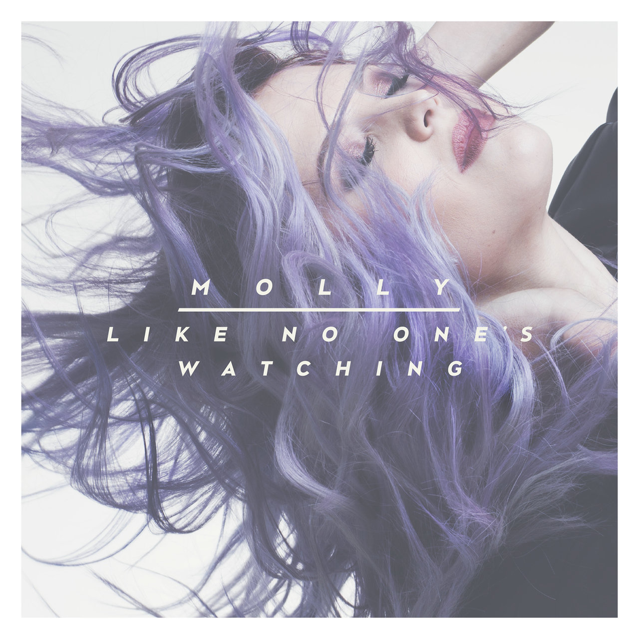 Molly Sandén Like No One&#039;s Watching cover artwork