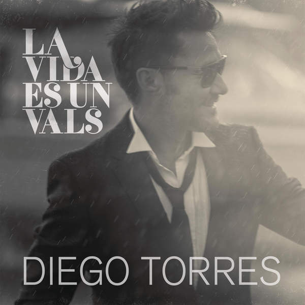 Diego Torres La Vida Es Un Vals cover artwork