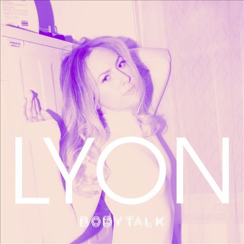 Lyon — bodytalk cover artwork
