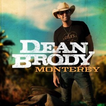 Dean Brody — Monterey cover artwork