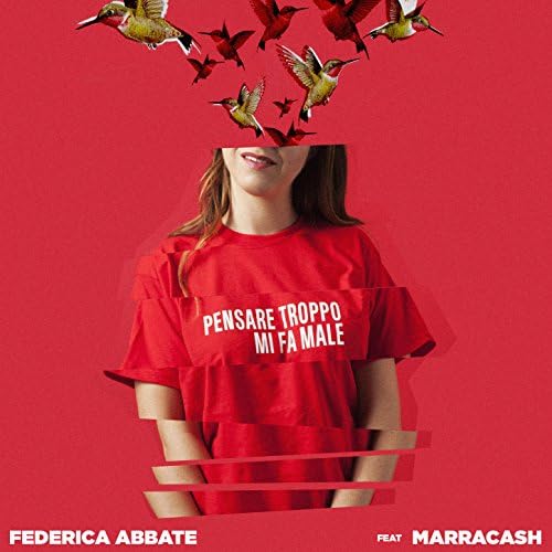 Federica Abbate featuring Marracash — Pensare troppo mi fa male cover artwork
