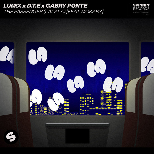 LUM!X, D.T.E, & Gabry Ponte ft. featuring MOKABY The Passenger (LaLaLa) cover artwork