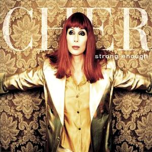 Cher — Strong Enough cover artwork