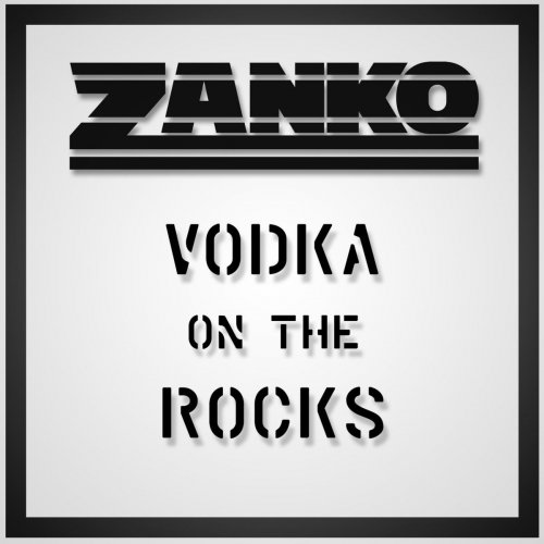 Zanko — Vodka On The Rocks cover artwork