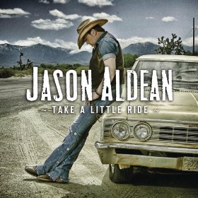 Jason Aldean Take A Little Ride cover artwork