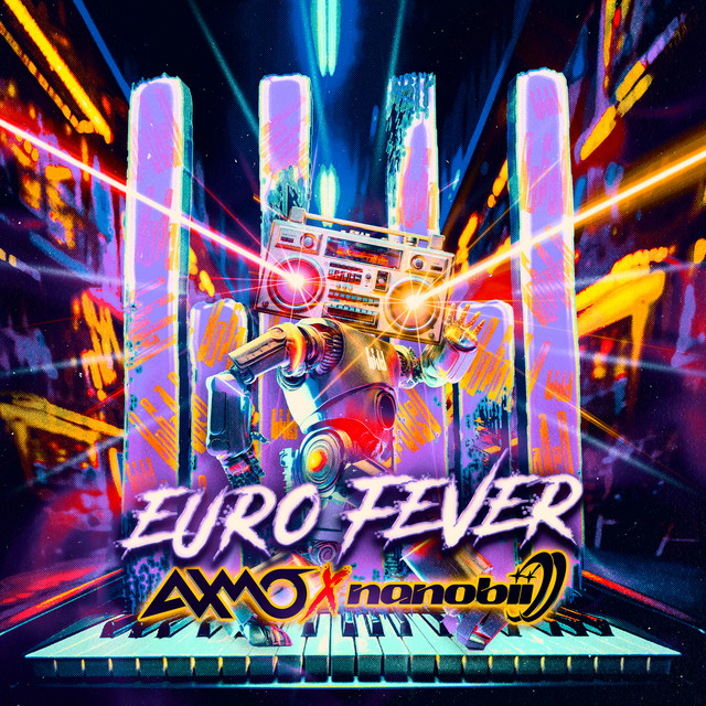 AXMO & nanobii Euro Fever cover artwork