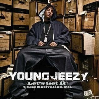 Jeezy Let&#039;s Get It: Thug Motivation 101 cover artwork