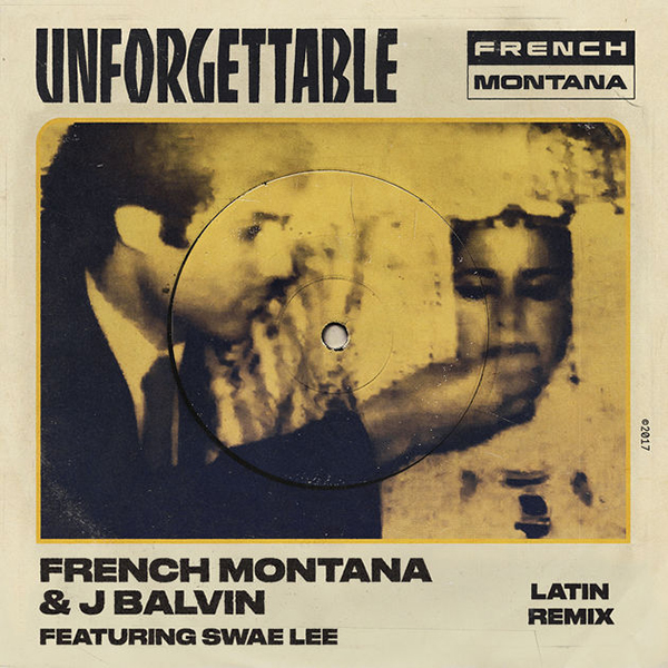 French Montana featuring J Balvin — Unforgettable - Latin Remix cover artwork