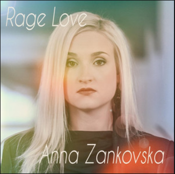 Anna Zankovska Rage Love cover artwork