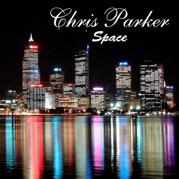 DJ CHRIS PARKER — Space cover artwork