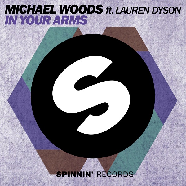 Michael Woods featuring Lauren Dyson — In Your Arms cover artwork