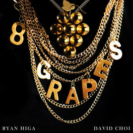 Ryan Higa featuring David Choi — 8 Grapes cover artwork