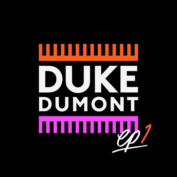 Duke Dumont EP1 cover artwork