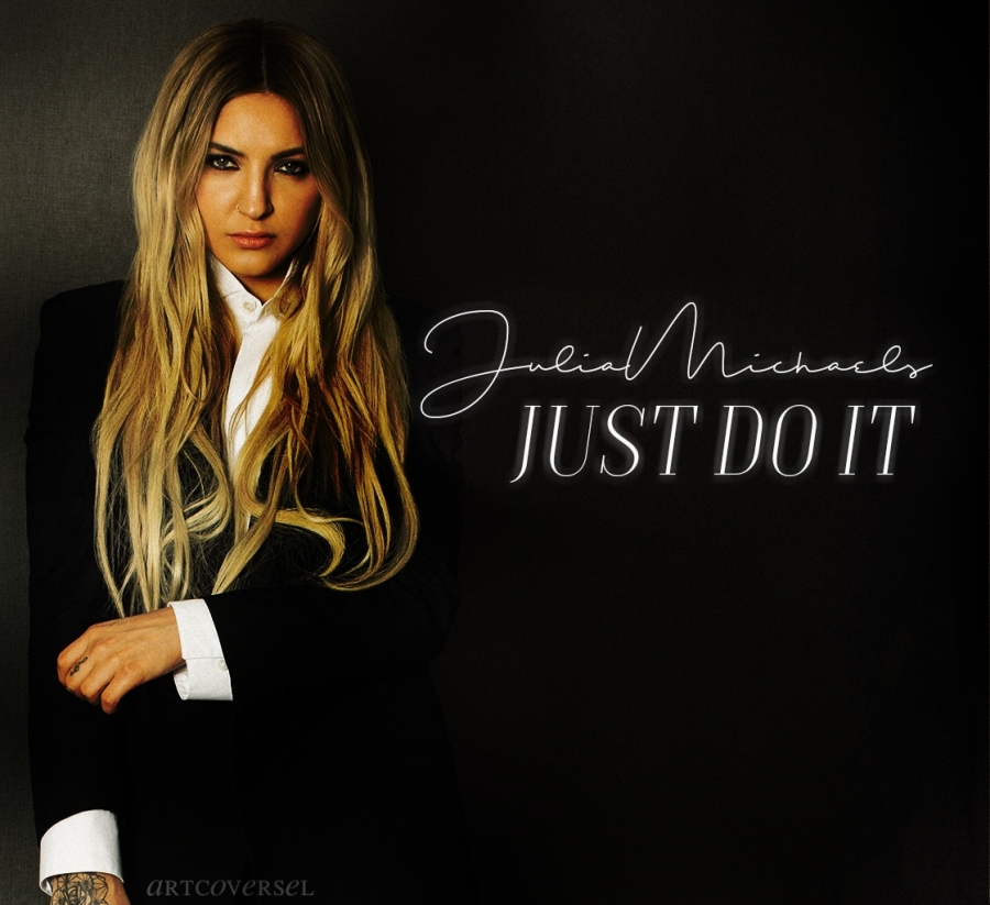 Julia Michaels — Just Do It cover artwork