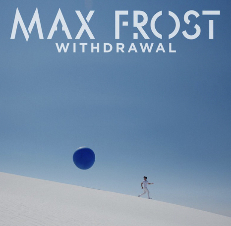 Max Frost Withdrawal cover artwork
