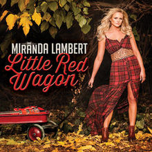 Miranda Lambert Little Red Wagon cover artwork