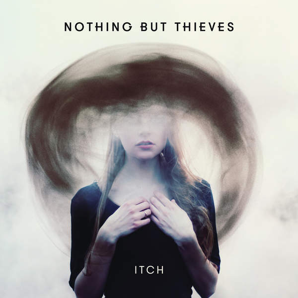 Nothing But Thieves — Itch cover artwork