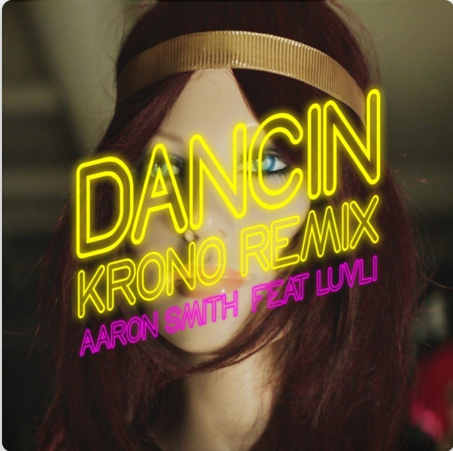 Aaron Smith (DJ) ft. featuring Luvli & Krono Dancin - Krono Remix cover artwork
