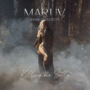 MARUV & Sharlotta Ututu — Killing Me Softly cover artwork
