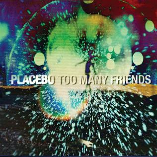 Placebo — Too many friends cover artwork