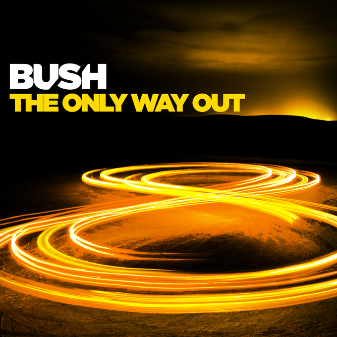 Bush — The Only Way Out cover artwork