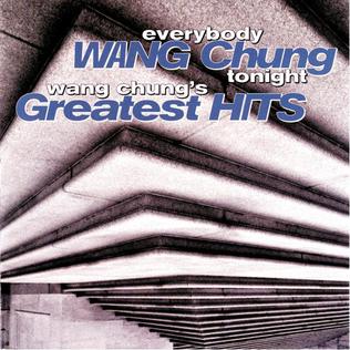 Wang Chung Everybody Wang Chung Tonight: Wang Chung&#039;s Greatest Hits cover artwork