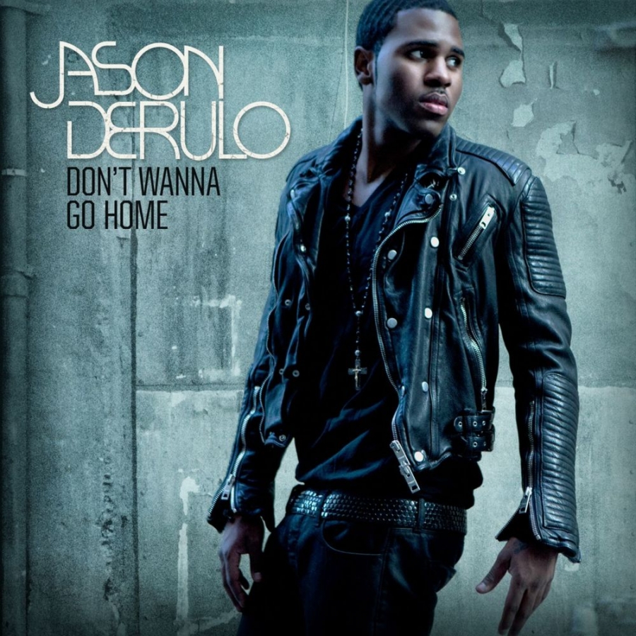 Jason Derulo — Don&#039;t Wanna Go Home cover artwork