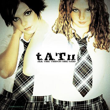 t.A.T.u. All The Things She Said cover artwork