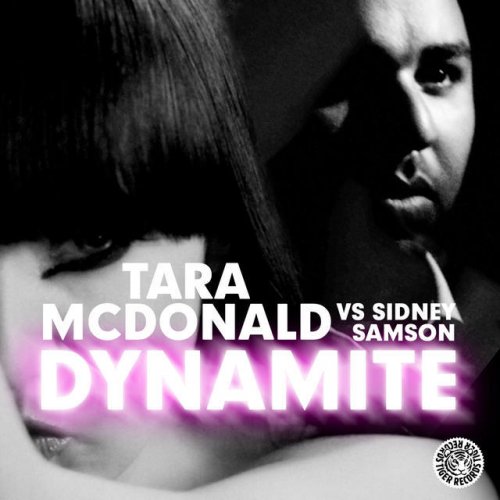 Tara McDonald & Sidney Samson — Dynamite cover artwork