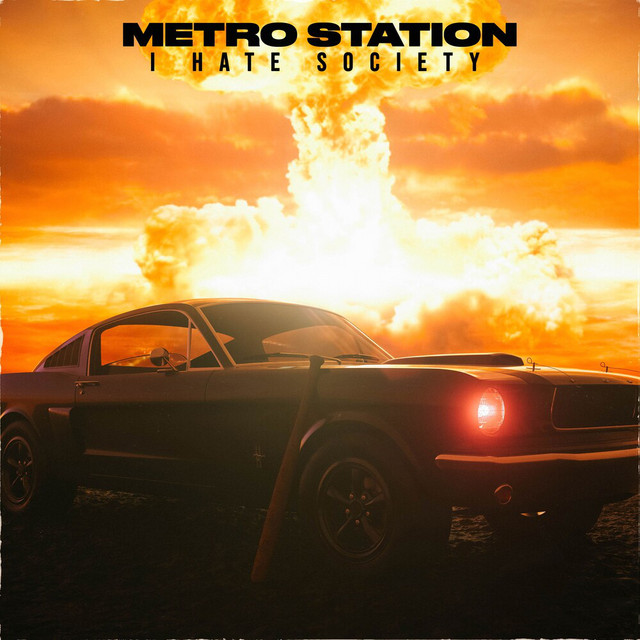 Metro Station — I Hate Society cover artwork