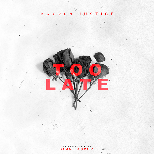 Rayven Justice — Too Late cover artwork