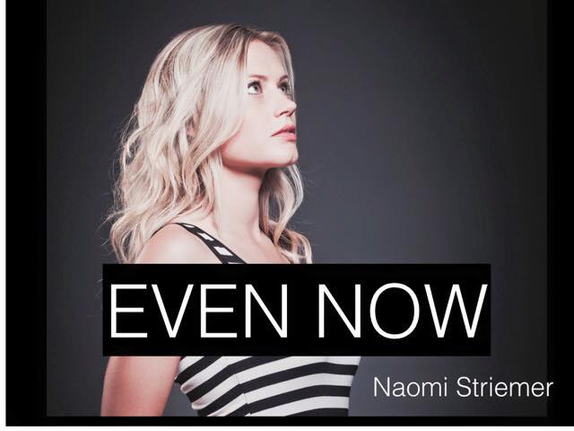 Naomi Striemer Even Now cover artwork