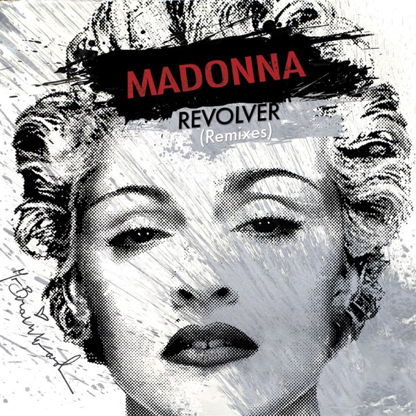 Madonna Revolver (Madonna vs. David Guetta One Love Remix) cover artwork