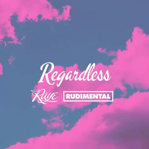 RAYE & Rudimental — Regardless cover artwork