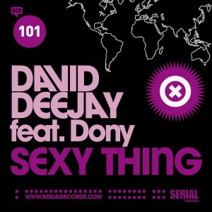 David Deejay featuring Dony — Sexy Thing cover artwork