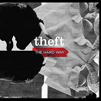 Theft The Hard Way cover artwork