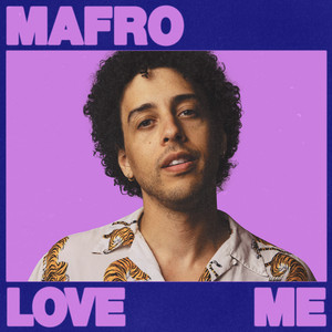 MAFRO featuring Eldé — Love Me cover artwork